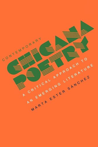Contemporary Chicana Poetry A Critical Approach To An Emerging Literature Reprint 2019 Marta E Sanchez