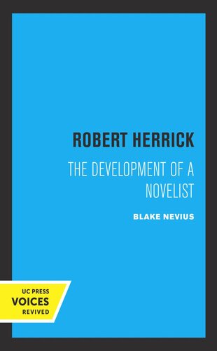 Robert Herrick The Development Of A Novelist Reprint 2019 Blake Nevius