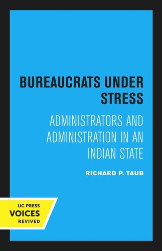 Bureaucrats Under Stress Reprint 2020 Richard P Taub