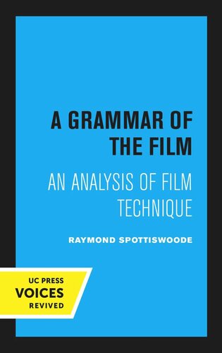 A Grammar Of The Film First Paperbound Edition Third Printing Reprint 2020 Raymond Spottiswoode