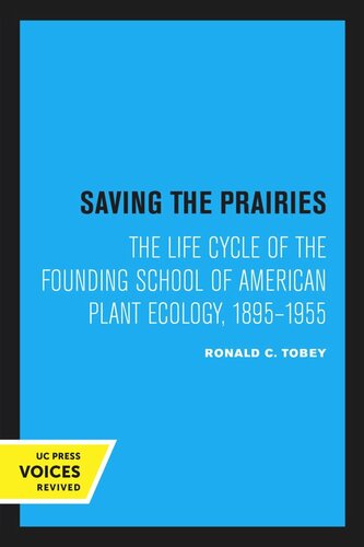 Saving The Prairies Reprint 2020 Ronald C Tobey