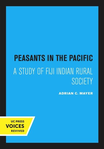 Peasants In The Pacific 2nd Ed Reprint 2020 Adrian C Mayer