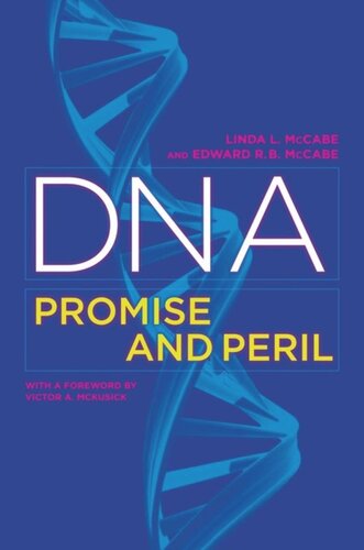 Dna Promise And Peril Linda L Mccabe Edward Rb Mccabe