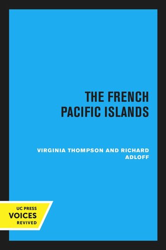 The French Pacific Islands Reprint 2020 Virginia Thompson Richard Adloff