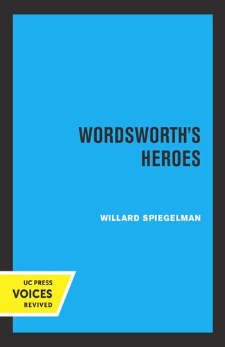 Wordsworths Heroes Reprint 2019 Willard Spiegelman