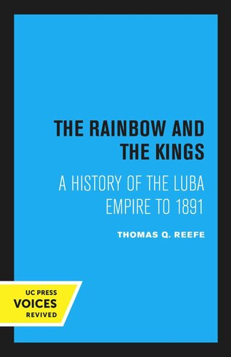 The Rainbow And The Kings Reprint 2020 Thomas Q Reefe