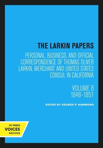 The Larkin Papers Volume 8 18481851 Reprint 2020