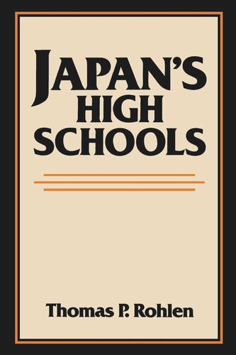 Japans High Schools Reprint 2019 Thomas P Rohlen