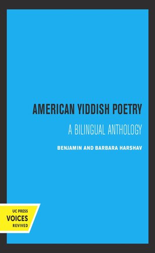 American Yiddish Poetry A Bilingual Anthology Reprint 2019 Barbara Harshav Benjamin Harshav