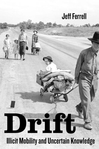 Drift Illicit Mobility And Uncertain Knowledge Jeff Ferrell