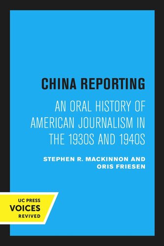 China Reporting Reprint 2020 Stephen R Mackinnon Oris Friesen