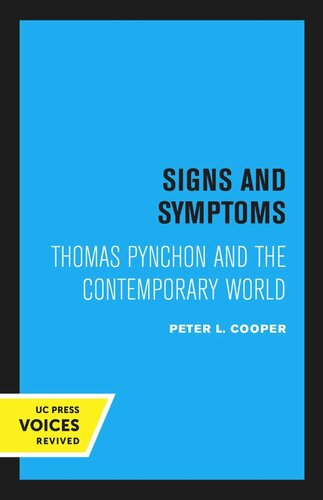 Signs And Symptoms Thomas Pynchon And The Contemporary World Reprint 2020 Peter L Cooper