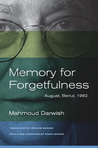 Memory For Forgetfulness August Beirut 1982 Mahmoud Darwish