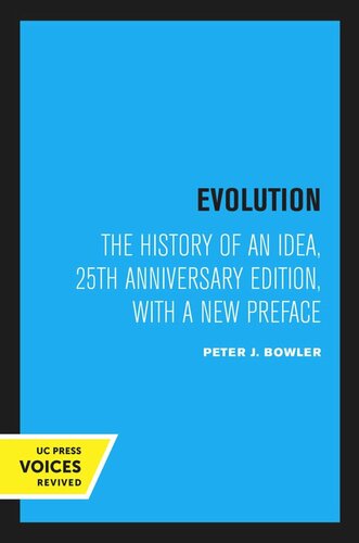 Evolution The History Of An Idea 25th Anniversary Edition With A New Preface Reprint 2020 Peter J Bowler