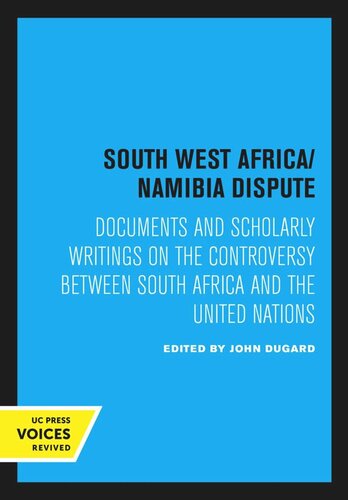 The South West Africa Namibia Dispute Reprint 2020 John Dugard Editor