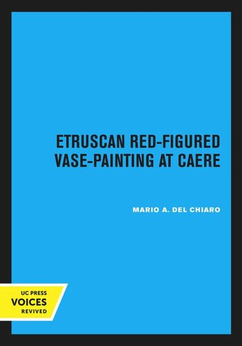 Etruscan Redfigured Vasepainting At Caere Reprint 2020 Mario A Del Chiaro