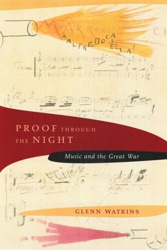 Proof Through The Night Music And The Great War Glenn Watkins