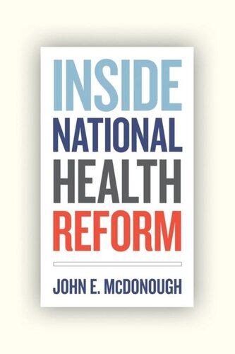 Inside National Health Reform John E Mcdonough