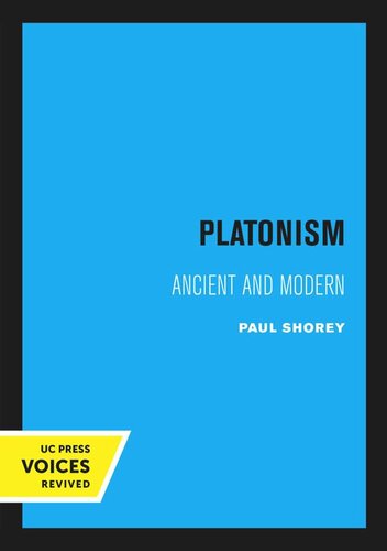 Platonism Ancient And Modern Reprint 2020 Paul Shorey