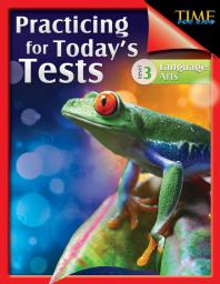 Time For Kids Practicing For Todays Tests Language Arts 1st Edition Jennifer Prior