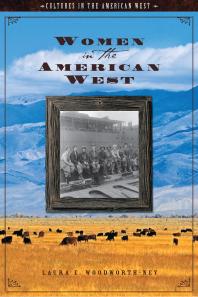 Women In The American West Laura E Woodworthney Laura E Woodworthney
