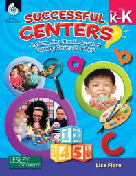 Successful Centers Standardsbased Learning Centers That Work 1st Edition Lisa B Fiore