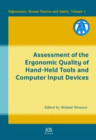 Assessment Of The Ergonomic Quality Of Handheld Tools And Computer Input Devices 1st Edition H Strasser