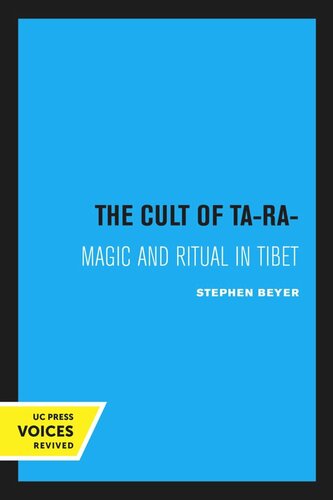 The Cult Of Tr Magic And Ritual In Tibet Reprint 2020 Stephen Beyer