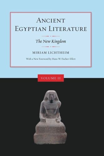 Ancient Egyptian Literature Volume Ii The New Kingdom Miriam Lichtheim Editor