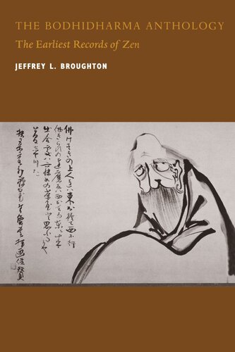 The Bodhidharma Anthology The Earliest Records Of Zen Reprint 2019 Jeffrey L Broughton