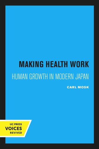 Making Health Work Reprint 2020 Carl Mosk