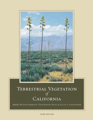 Terrestrial Vegetation Of California 3rd Edition Michael Barbour Editor Todd Keelerwolf Editor Allan A Schoenherr Editor