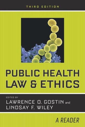 Public Health Law And Ethics A Reader Lawrence O Gostin Editor Lindsay F Wiley Editor