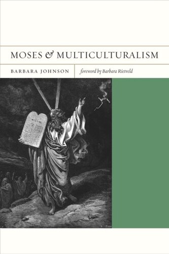 Moses And Multiculturalism Barbara Johnson