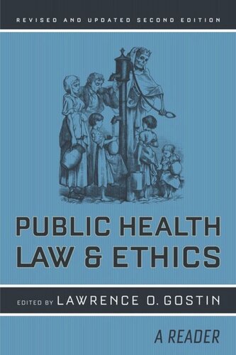 Public Health Law And Ethics A Reader Lawrence O Gostin Editor
