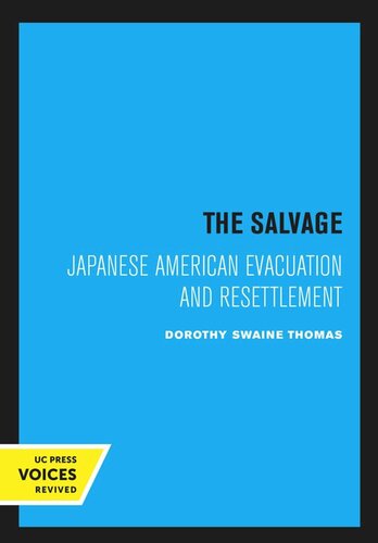 The Salvage Reprint 2020 Dorothy Swaine Thomas Charles Kikuchi James Sakoda