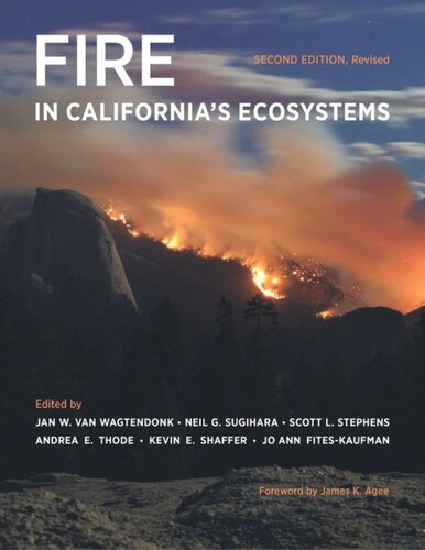 Fire In Californias Ecosystems Jan W Van Wagtendonk Editor