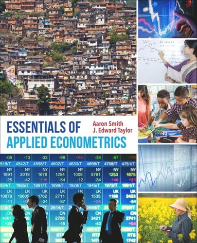 Essentials Of Applied Econometrics Aaron D Smith J Edward Taylor