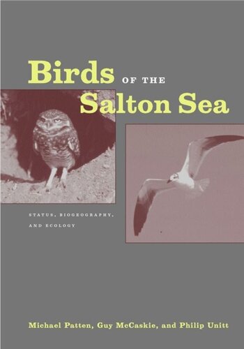 Birds Of The Salton Sea Status Biogeography And Ecology Michael Patten Guy Mccaskie Philip Unitt