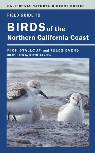 Field Guide To Birds Of The Northern California Coast Rich Stallcup Jules Evens