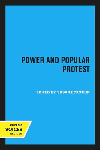 Power And Popular Protest Updated And Expanded Edition Reprint 2020 Susan Eckstein Editor