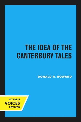 The Idea Of The Canterbury Tales First Paperback Edition Reprint 2020 Donald R Howard