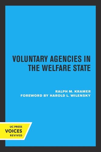Voluntary Agencies In The Welfare State Reprint 2019 Ralph M Kramer