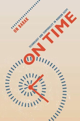On Time Technology And Temporality In Modern Egypt On Barak