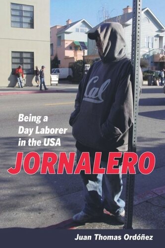 Jornalero Being A Day Laborer In The Usa Juan Thomas Ordonez