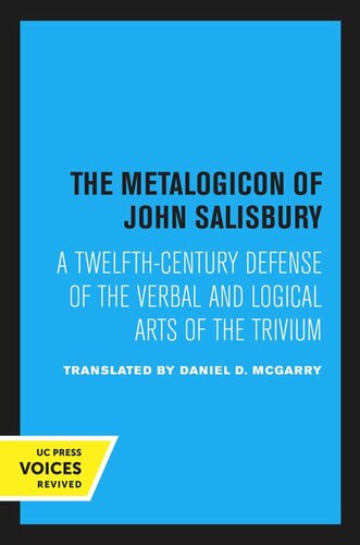 The Metalogicon Of John Salisbury Reprint 2020 Daniel D Mcgarry