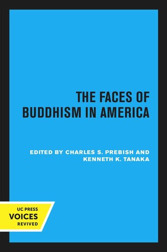 The Faces Of Buddhism In America Reprint 2020 Charles S Prebish Editor Kenneth K Tanaka Editor