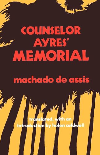 Counselor Ayres Memorial Reprint 2019 Joaquim M Machado De Assis