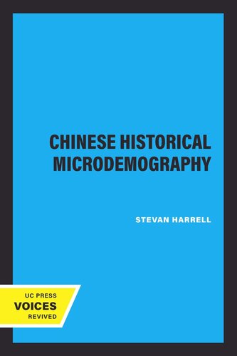 Chinese Historical Microdemography Reprint 2019 Stevan Harrell Editor