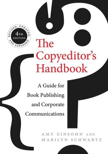 The Copyeditors Handbook A Guide For Book Publishing And Corporate Communications Amy Einsohn Marilyn Schwartz